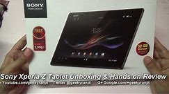 Sony Xperia Tablet Z Unboxing & Hands on Review