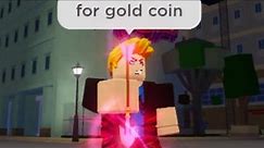 [YBA] For a gold coin
