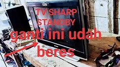 TV SHARP STANDBY, INDIKATOR BERKEDIP