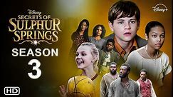 Secrets of Sulphur Springs Season 3 Teaser (2023) - Disney Channel,