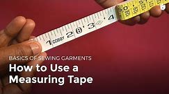 How to use a measurement tape | Sewing