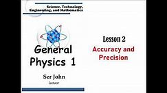 Lesson 2 Accuracy and Precision