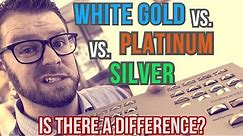 White Gold vs Platinum vs Silver-What's the difference between the white precious metals/What's best
