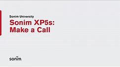 Sonim XP5s - Make a call