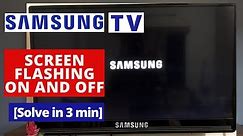 How To Fix Samsung TV Screen Flashing On And Off || Quick Solve in 5 min
