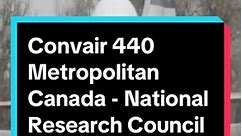 Convair 440 Metropolitan Canada - National Research Council #convair440 #airplane #game_ming #ฟีดดดシ #ฟีดเถอะขอร้อง