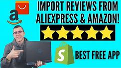 How To Import Reviews From Aliexpress / Amazon To Your Shopify Store (Best FREE App 2022)