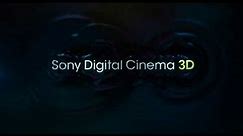 Sony Digital Cinema 3D [HD | 1080p]
