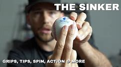 How To Throw A Sinker: Grips and Tips, Spin and Arm Slot