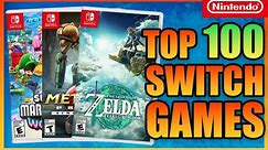 The Top 100 Nintendo Switch Games OF ALL TIME!