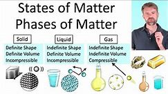 States of Matter (Phases of Matter): Solids, Liquids, and Gases
