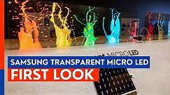 Samsung's Transparent MICRO LED Display First Look | World Unveiled