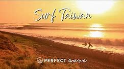 Surfing in Taiwan with The Perfect Wave and Taiwan Surf Tours
