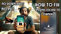 How to Fix iPhone Locked to Owner