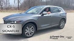 2024 Mazda CX 5 SIGNATURE, top five features here at Forest City Mazda !