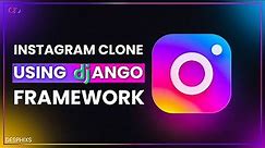 Instagram Clone using Django Framework - Live Project Demo - 1