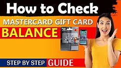 How to Check Mastercard Gift Card Balance in United States