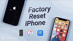 How to Reset iPhone to Factory Settings without Computer/iTunes [2023 Full Guide]
