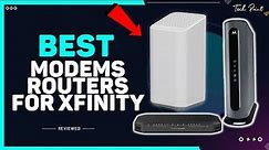 TOP 7: Best Modems and Routers for Xfinity 2023 ⚡ Latest