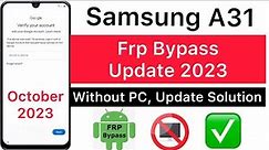 2023:— Samsung A31 Frp Bypass Without PC 📲 New Method ✅ Google Account Remove 100% Worked