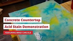 Direct Colors Concrete Countertop Acid Stain Demonstration - Featuring Brad Carlisle