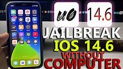 Unc0ver Jailbreak Release - Jailbreak iOS 14.6 without Computer - How to Jailbreak iOS 14.6