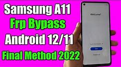 Final Solution 2022 | Samsung A11 Frp Bypass/Unlock Google Account Lock Android 12/11 | New Tool