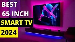Best 65 Inch 4K TV 2024 [don't buy before watching this]