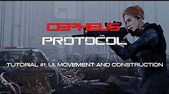 Cepheus Protocol Tutorial #1: UI, Movement and Construction