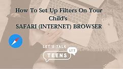 How to set up the Safari we browser's parental controls, internet safety for kids and teens
