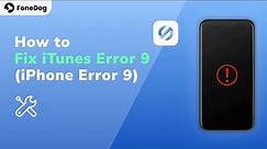 How to Fix iTunes Error 9/iPhone Error 9 - [8 Quick Fixes!]