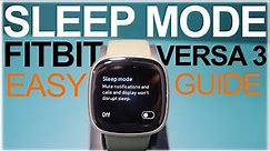 How To Turn On/Off Sleep Mode On Versa 3 : Easily Activate or Deactivate Sleep Mode On Fitbit Versa