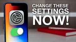 iPhone settings you should change right now!