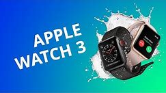 Apple Watch Series 3 [Review/Análise]