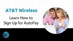 How to Sign up for or Manage AutoPay | AT&T Wireless Support