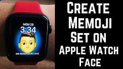 How to Create Memoji Watch Face on Apple Watch: All About New Memoji on Apple watch