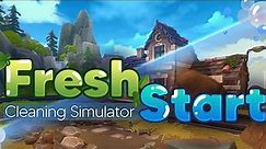 Fresh Start Cleaning Simulator (Demo) - New Cleaning Game!