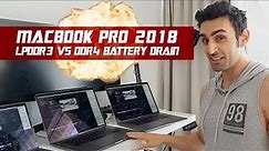 MacBook Pro - RAM Review | LPDDR3 vs DDR4 | Battery Drain Test
