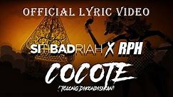 Siti Badriah X RPH - Cocote (Tolong Dikondisikan) (Official Lyric Video)