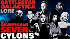 The Significant Seven Cylons | Battlestar Galactica Lore