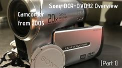 Sony HandyCam DCR-DVD92 Overview (Part 1)