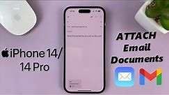 iPhone 14/14 Pro: How To Attach Documents (Files) To Email