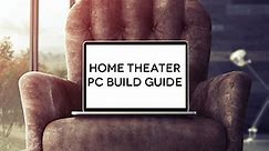 How to build a killer media center PC