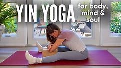YIN YOGA | 45 Minute Practice For Body, Mind & Soul