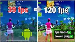 Ultimate ANDROID settings guide- (120 FPS, NO INPUT DELAY, FPS BOOST, LOWER PING) - Fortnite mobile