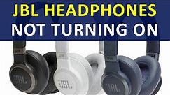 JBL Headphones not Turning ON - [Solved]