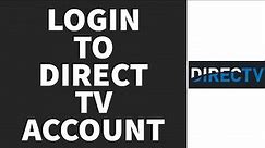 How To Login To DirecTV Account (2022) | DirecTV Account Login Sign In (Quick & Easy)