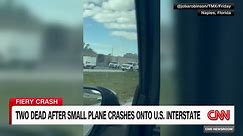 Video captures plane on fire after deadly crash on Interstate 75