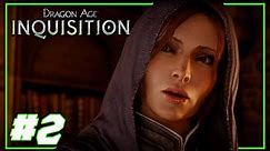 The Beginning Of The Inquisition | Ep 2 | Longplay | Blind Playthrough | Dragon Age Inquisition