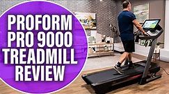 ProForm Pro 9000 Treadmill Review: Our Honest Verdict (All You Need to Know)